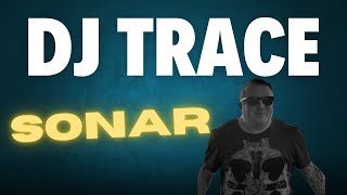 Sonar  DJ Trace  Prototype Recordings [upl. by Sisely607]