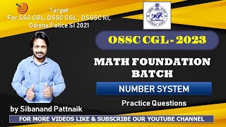 NUMBER SYSTEM Important Questions  CPSE SI 2021  OSSC CGL MAINS  OSSSC RI  SSC CGL  OSSC CGL [upl. by Inanak138]