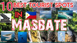 10 Best Tourist Spots in Masbate Philippines [upl. by Rubens160]