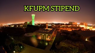 Stipend And Perks in KFUPMKFUPM Life [upl. by Etrem268]