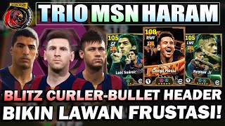 TRIO MSN HARAM MESSI BLITZ CURLER SUAREZ BULLET HEADER NEYMAR SAMBA DANCE BANTAI LAWAN [upl. by Ahseyk]