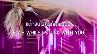 FYB REMIX  ILLSLICK Feat NUKIE P เนื้อเพลง [upl. by Schram]