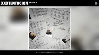 XXXTENTACION  Revenge Audio [upl. by Ailerua894]