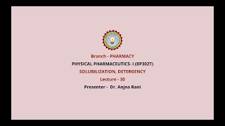 Physical Pharmaceutics –I  Solubilization Detergency  AKTU Digital Education [upl. by Ludvig]