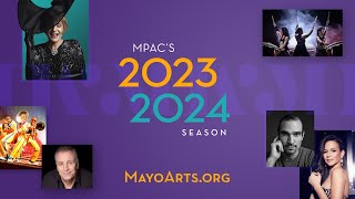 Mayo Performing Arts Centers 20232024 Season Highlights [upl. by Ul]