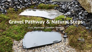 Natural Stone Steps and Gravel Pathway Build  Our Japanese Garden Escape [upl. by Irahk758]