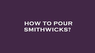 How to pour smithwicks [upl. by Aramoix]