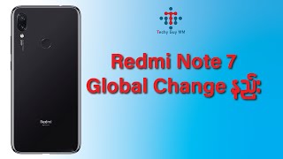 Redmi Note 7lavender Global Change နည်း [upl. by Odeen]