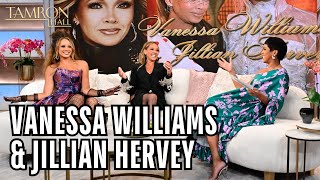 Vanessa Williams amp Her Daughter Jillian Hervey Join the Show [upl. by Ellatnahc577]