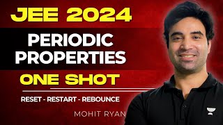 Periodic Properties One Shot  JEE Main 2024  RRR [upl. by Easter175]