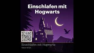 quotMagische Träume Viktor Krum amp Hogwarts für Yoga amp Schlafquot podcast 15Minuten [upl. by Donalt97]