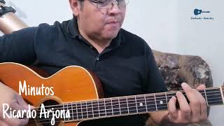 Minutos  Ricardo Arjona cover [upl. by Sirrot835]