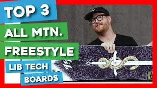 Top 3 All Mountain Freestyle Lib Tech Snowboards of 2020 [upl. by Terrie]