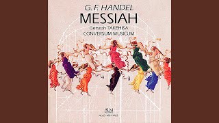 Messiah oratorio HWV 56 IV Chorus quotAnd the glory of the Lord shall be revealedquot [upl. by Lenrow]