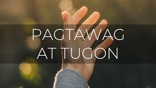 PAGTAWAG AT TUGON  Tinig San Jose [upl. by Artemisia449]