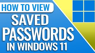 How to View Saved Passwords in Windows 11 [upl. by Rozek]