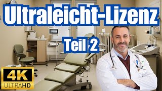 Der zweite Schritt zur UltraleichtLizenz die medizinische Tauglichkeitsüberprüfung  2024  4k [upl. by Suilenrac]