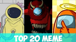 TOP 20 AMONG US MEME [upl. by Ehtyaf142]