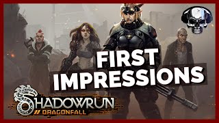 Shadowrun Dragonfall  First Impressions [upl. by Alletse]