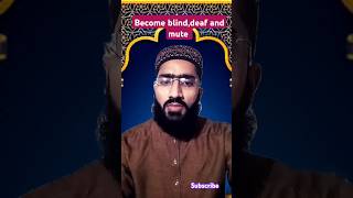 quotBecome blind deaf and mutequot allah quran islam motivation [upl. by Arratahs]