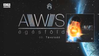 AWS  Távolodó szöveges  lyrics video [upl. by Spearing279]