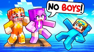 ONE BOY on a GIRLS ONLY Raft In Minecraft [upl. by Bouchier]