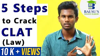 5 Steps to Crack CLAT Law entrance  CLAT 2024  2023  Balsus Success Academy  Madurai  Tamil [upl. by Ellemac]