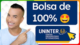 Como conseguir uma BOLSA de ESTUDOS INTEGRAL 100 na UNINTER [upl. by Krys239]