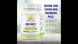 Tributyrin Our Daily Vites Tributyrin Digestive Heath Probiotics  Complete Butyrate Supplement [upl. by Massimiliano]