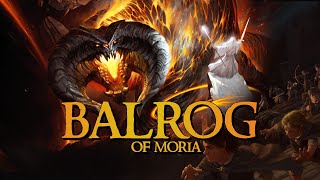 Balrog of Moria  full story  Creatures of Middleearth [upl. by Adnohsed690]