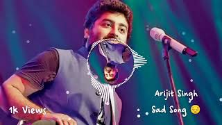 Dhoondta Tha Ek Pal Me Dil Jise Ye Sau Dafa  Sad Song  Arijit Singh  Hindi Song Mp3 [upl. by Pavior]