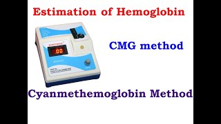 Estimation of Hemoglobin by Cyanmethemoglobin CMG Method ll Hematology [upl. by Yslek228]