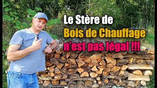 Le Stère de Bois de Chauffage est illégal [upl. by Jochbed693]