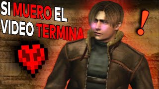 RESIDENT EVIL 4 PERO SI MUERO EL VIDEO TERMINA [upl. by Margie]