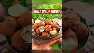 Best Rava Onion Bonda Recipe [upl. by Geaghan]