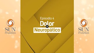 Dra Sandra Carrillo Dolor Neuropático Ep4 [upl. by Cheyne]