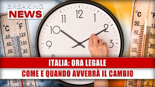 Ora Legale Come e Quando Avverrà Il Cambio [upl. by Areic]