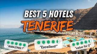 🇪🇸 What are the BEST HOTELS in TENERIFE  2024 Tenerife hotels review [upl. by Mira]