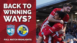 BACK TO WINNING WAYS  WampH vs Havant amp Waterlooville  Full Highlights [upl. by Borg]