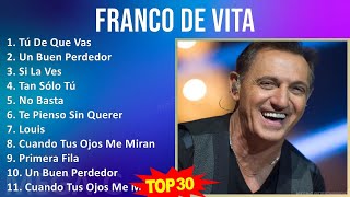 F r a n c o d e V i t a MIX Greatest Hits Playlist  1980s Music  Top Latin Pop Latin Music [upl. by Anatollo]