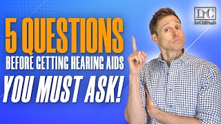 5 Hearing Aid Questions You MUST Ask [upl. by Abrahamsen]