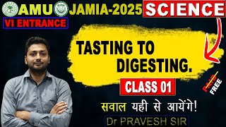 AMU JMI 6th Entrance Exam 2025  Science Chapter Tasting to Digesting Explained  Free Class 01 [upl. by Macpherson]