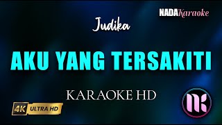 Aku Yang Tersakiti Karaoke  Judika [upl. by Betthezul909]