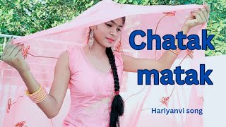 chatak matak  hariyanvi song  sapna choudhary songs  gaj ka ghoonghat  khushi varma dance [upl. by Sungam]