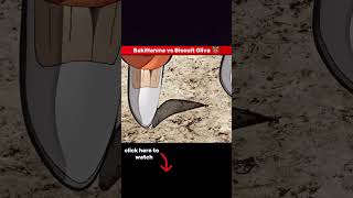 BakiHanma vs Biscuit Oliva  BakiHanma Explained in hindi anime shorts [upl. by Novonod]