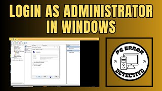 How to Login as Administrator in Windows 10 [upl. by Yuria]