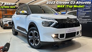 2023 Citroen C3 Aircross Max 7 Seater Price amp Features ❤️ C3 Aircross Top Model [upl. by Hyo]