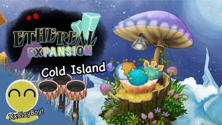 Ethereal Expansion Cold Island  Sox Gaddzooks and NiteBear [upl. by Eimilb]