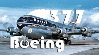 The Boeing 377 Stratocruiser  1947 [upl. by Nylasor]