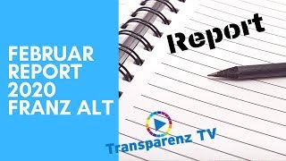 FEBRUAR2020REPORT MIT FRANZ ALT [upl. by Revolc]